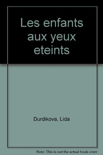Les Enfants aux yeux éteints