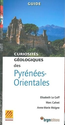 Curiosités géologiques des Pyrénées-Orientales : guide