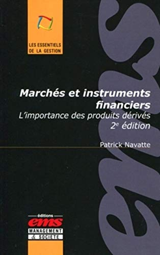 Marchés et instruments financiers : l'importance des produits dérivés