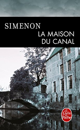 La maison du canal
