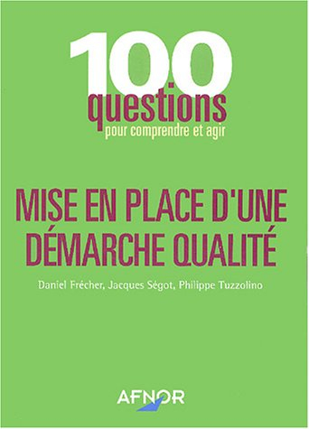 Mise en place d'une démarche qualité