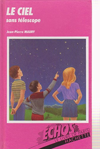 le ciel sans télescope (Échos)