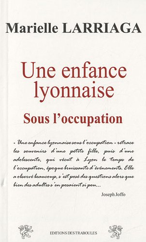 Une enfance lyonnaise sous l'Occupation