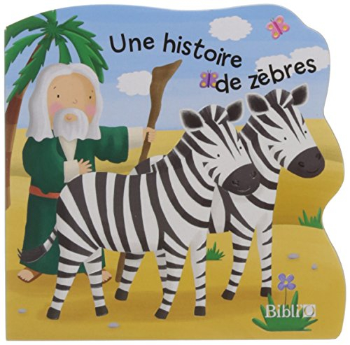 Une histoire de zèbres