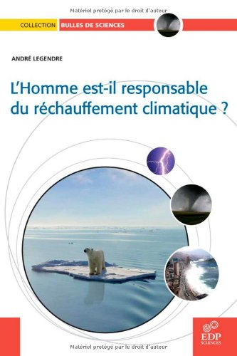 L'homme est-il responsable du réchauffement climatique ?