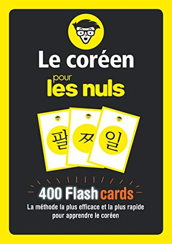 Le coréen pour les nuls : 400 flashcards : la méthode la plus efficace et la plus rapide pour appren