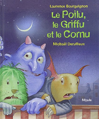 Le poilu, le griffu et le cornu