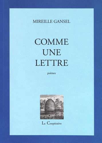 Comme une lettre : poèmes