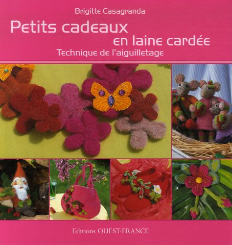 Petits cadeaux en laine cardée : technique de l'aiguilletage