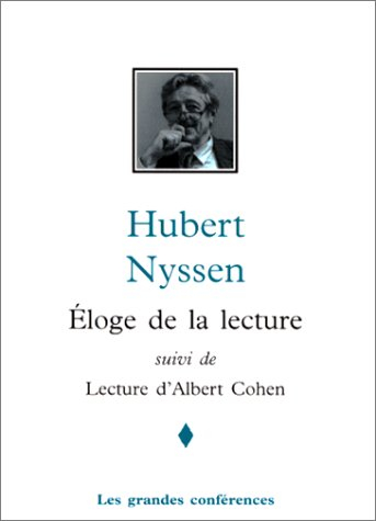 Éloge de la lecture. Lecture d'Albert Cohen