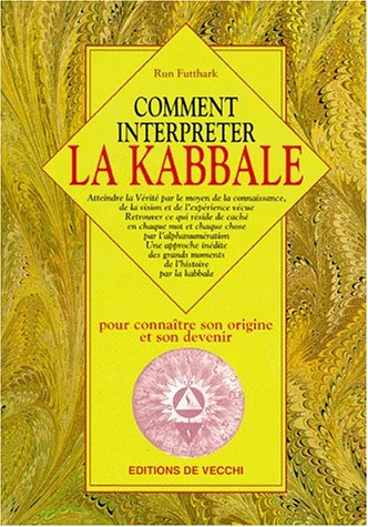 Comment interpréter la kabbale