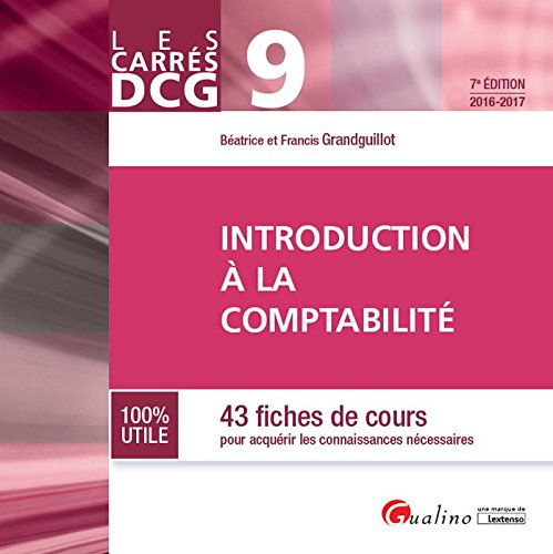 Introduction à la comptabilité : 43 fiches de cours pour acquérir les connaissances nécessaires : DC