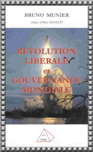 Révolution libérale et gouvernance mondiale