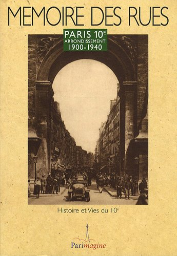 Paris 10e arrondissement : 1900-1940