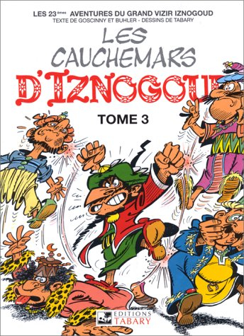 iznogoud, tome 23 : les cauchemars d'iznogoud, tome 3