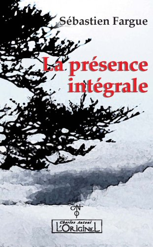 La présence intégrale