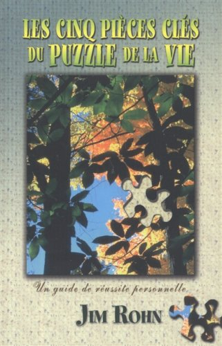Les Cinq pièces clés du puzzle de la vie