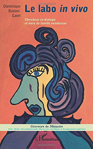 Le labo in vivo : chercheur en biologie et mère de famille nombreuse