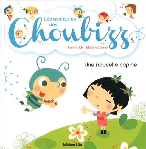 Les aventures des Choubizz. Une nouvelle copine
