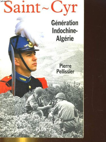 Saint-Cyr, génération Indochine-Algérie