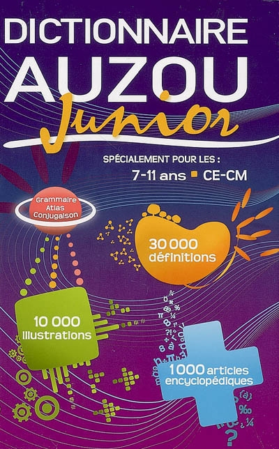 Dictionnaire Auzou junior : spécialement pour les 7-11 ans, CE-CM