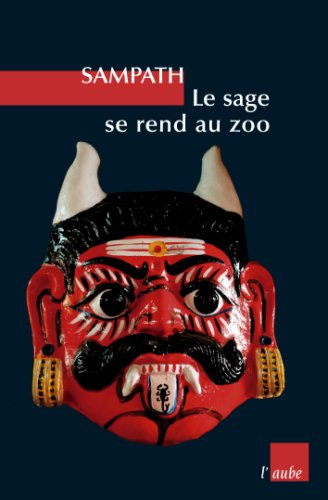 Le sage se rend au zoo : et autres nouvelles d'Inde du Sud
