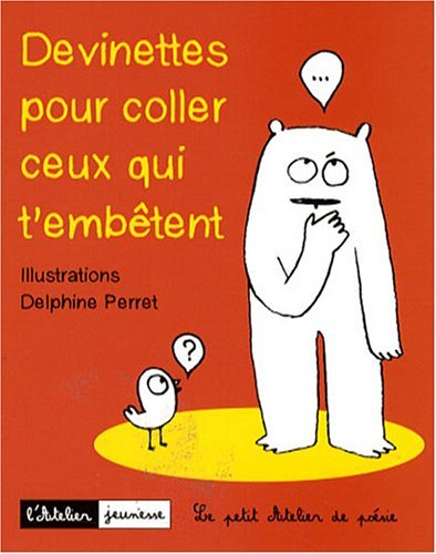 Devinettes pour coller ceux qui t'embêtent