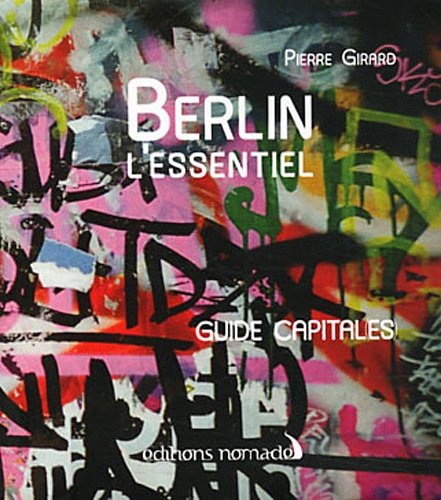 Berlin l'essentiel