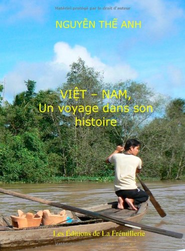 Viêt Nam : un voyage dans son histoire