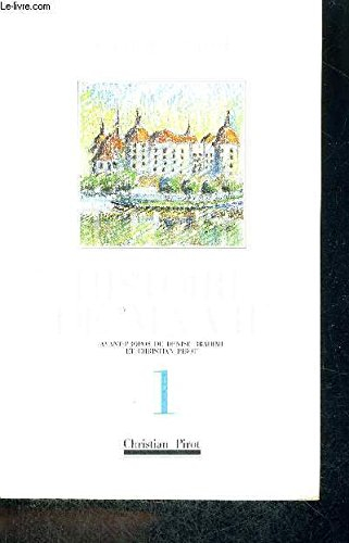 HISTOIRE DE MA VIE. Volume 1