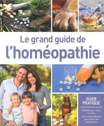 Le grand guide de l'homéopathie