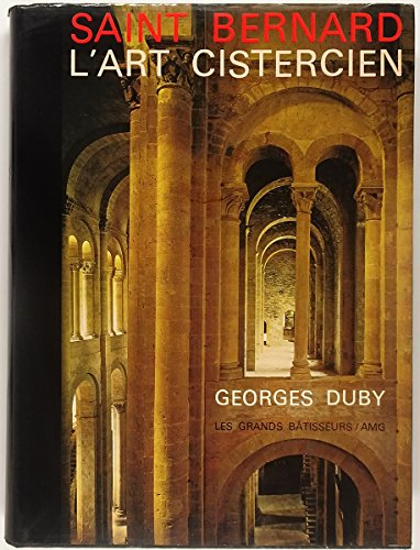 Saint Bernard : l'art cistercien