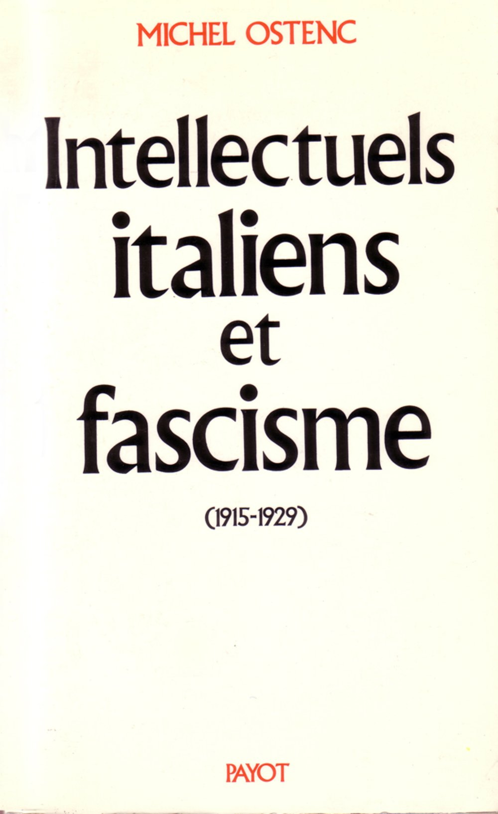 Intellectuels italiens et fascisme, 1915-1929