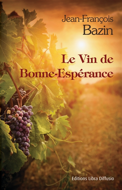 Le vin de Bonne-Espérance