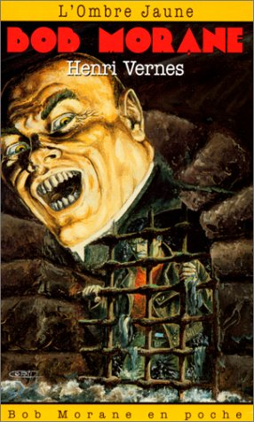 Bob Morane. Vol. 41. L'Ombre jaune