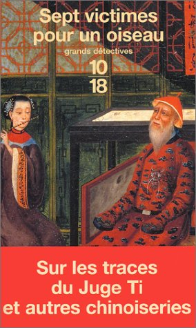 Sept victimes pour un oiseau : et autres histoires policières