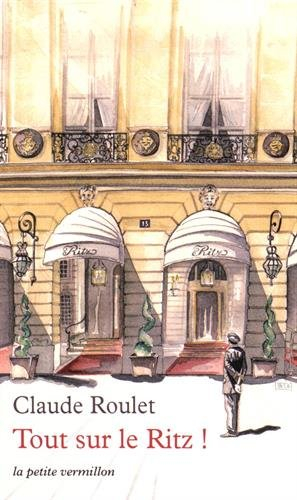 Tout sur le Ritz !