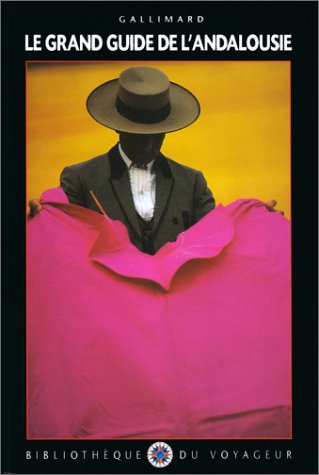 le grand guide de l'andalousie 1992