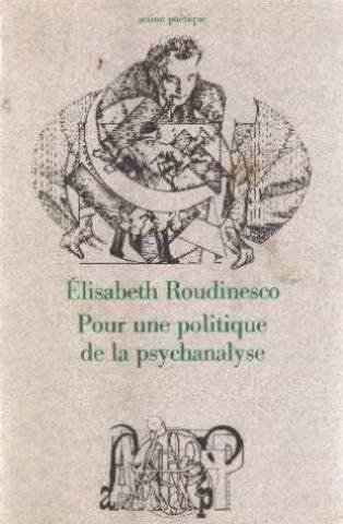 Pour une politique de la psychanalyse