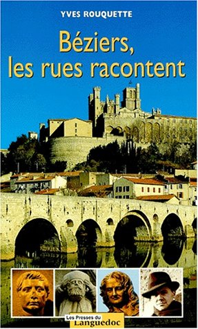 Béziers, les rues racontent