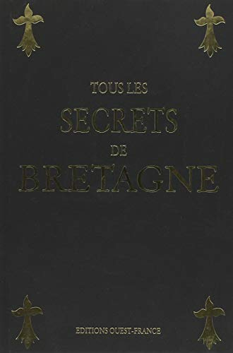 Tous les secrets de Bretagne