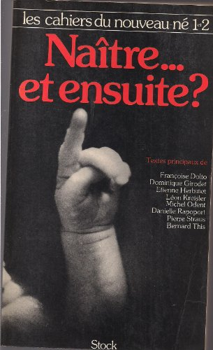 Naître... et ensuite ?