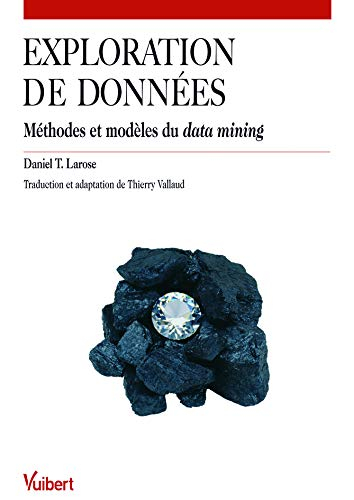 Exploration de données : méthodes et modèles du data mining