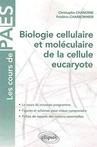 Biologie cellulaire et moléculaire de la cellule eucaryote
