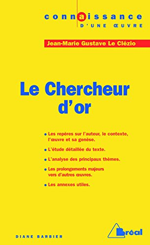 Le chercheur d'or, Jean-Marie Gustave Le Clézio