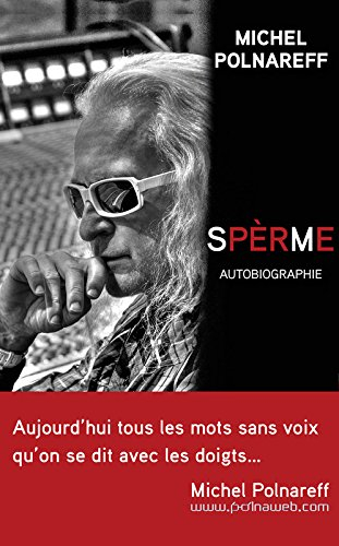 Spèrme : autobiographie