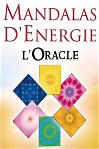 Mandalas d'énergie : l'oracle : tirages et interprétations