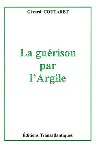 la guérison par l'argile