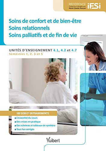 Soins de confort et de bien-être, soins relationnels, soins palliatifs et de fin de vie : unités d'e