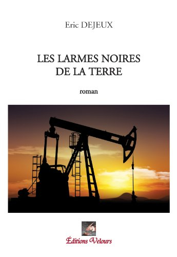 les larmes noires de la terre